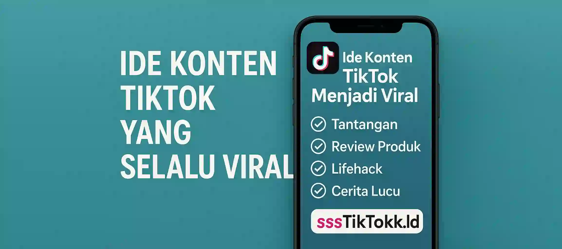 Ide Konten TikTok yang Selalu Viral