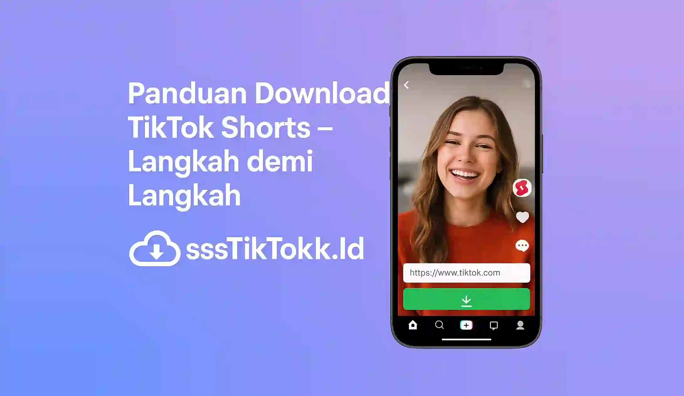 Panduan Download TikTok Shorts – Langkah demi Langkah