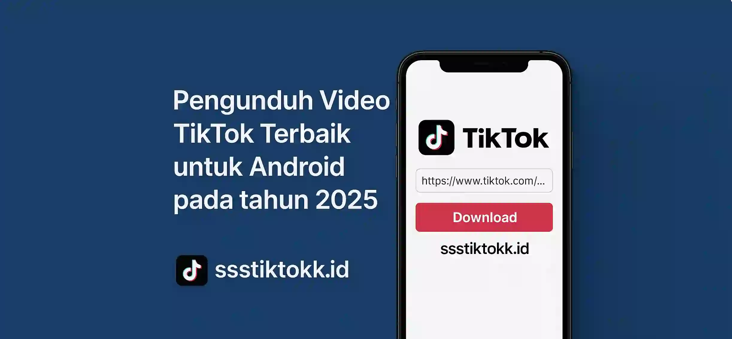 Pengunduh Video TikTok Terbaik untuk Android pada tahun 2025