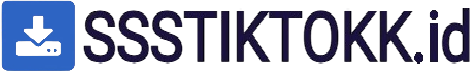 SSSTikTok | Unduh Video TikTok dalam HD Tanpa Tanda Air